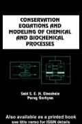 Conservation Equations and Modeling of Chemical and Biochemical Processes