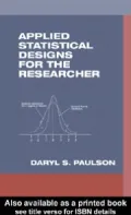 Applied Statistical Designs For The Researcher