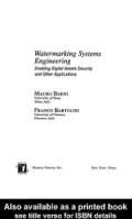 Watermarking Systems Engineering Enabling Digital Assets Security and Other Applications