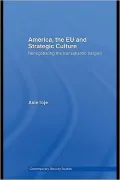America, the EU and strategic culture