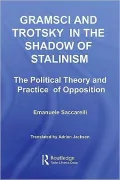 Gramsci and Trotsky in the Shadow of Stalinism