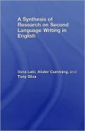 Synthesis of Research on Second Language Writing in English: Synthesis of Research on Second Language Writing in English