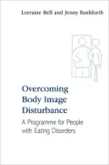 Overcoming Body Image Disturbance