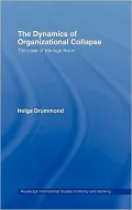 The Dynamics of Organizational Collapse