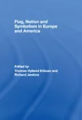 Flag, nation and symbolism in Europe and America