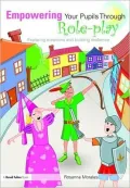 Empowering Your Pupils through Role-Play: Exploring Emotions and Building Resilience