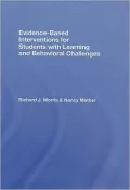 Evidence-Based Interventions for Students with Learning and Behavioral Challenges