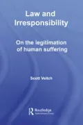 Law and Irresponsibility