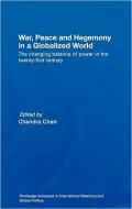 War, Peace and Hegemony in a Globalized World