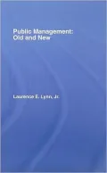 Public Management: Old and New