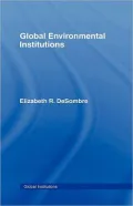 Global Environmental Institutions