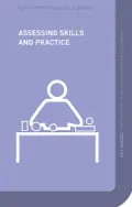 Assessing Skills and Practice