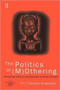 The Politics of (M)Othering