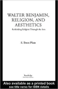 Walter Benjamin, Religion, And Aesthetics