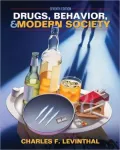 Drugs, Behavior, and Modern Society - 7th Edition