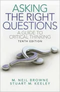 Asking the Right Questions: A Guide to Critical Thinking