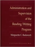 Administration and Supervision of the Reading/Writing Program