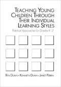 Teaching Young Children Through Their Individual Learning Styles: Practical Approaches for Grades K-2