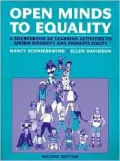 Open Minds to Equality : A Sourcebook of Learning Activities to Affirm Diversity and Promote Equality