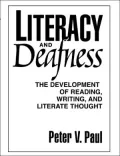 Literacy and Deafness: The Development of Reading, Writing, and Literate Thought