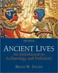 Ancient Lives: An Introduction to Archaelolgy and Prehistory (2-downloads)