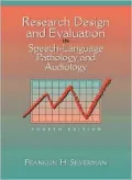 Research Design and Evaluation in Speech-Language Pathology and Audiology