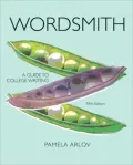 Wordsmith: A Guide to College Writing