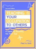 Teaching Your Occupation to Others: A Guide to Surviving the First Year