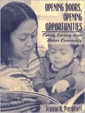 Opening Doors, Opening Opportunities: Family Literacy in an Urban Community