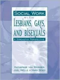 Social Work with Lesbians, Gays, and Bisexuals