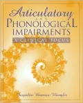 Articulation and Phonological Impairments: A Clinical Focus