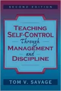 Teaching Self-Control Through Management and Discipline