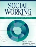 Social Working: Exercises in Generalist Practice