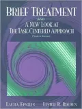 Brief Treatment and a New Look at the Task-Centered Approach
