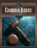 Criminal Justice: Brief Edition