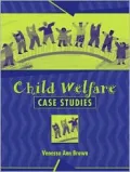 Child Welfare Case Studies