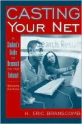 Casting Your Net: A Student's Guide to Research on the Internet