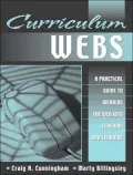 Curriculum Webs : A Practical Guide to Weaving the Web into Teaching and Learning