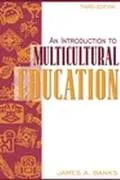 An Introduction to Multicultural Education