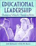 Educational Leadership: Changing Schools, Changing Roles