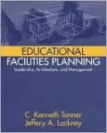 Educational Facilities Planning: Leadership, Architecture, and Management