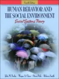 Human Behavior and the Social Environment: Social Systems Theory