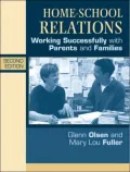 Home-School Relations : Working Successfully with Parents and Families