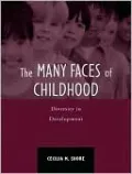 Many Faces of Childhood : Diversity in Development