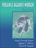 Violence Against Women : Classic Papers
