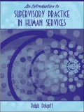 Introduction to Supervisory Practice in the Human Services