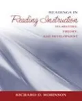 Readings in Reading Instruction Its History, Theory, and Development