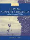 Human Adaptive Strategies : Ecology, Culture, and Politics