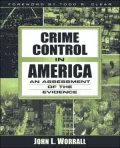Crime Control in America: An Assessment of the Evidence