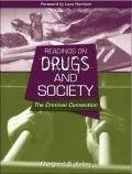 Readings on Drugs and Society: The Criminal Connection